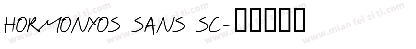 hormonyos sans sc字体转换